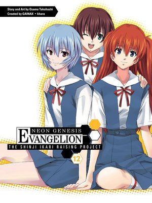 cover image of Neon Genesis Evangelion: The Shinji Ikari Raising Project, Volume 12